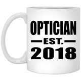 Optician Established EST. 2018 - 11 Oz Coffee Mug