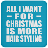 All I Want For Christmas Is More Hair Styling - Coaster