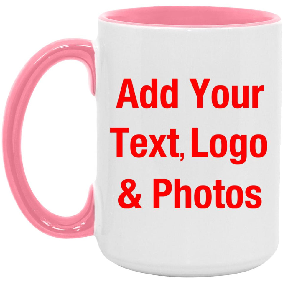Personalized Custom Gift, Add Photo Logo Text Picture - 15oz Accent Mug