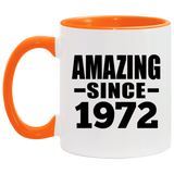 52nd Birthday Amazing Since 1972 - 11oz Accent Mug Orange