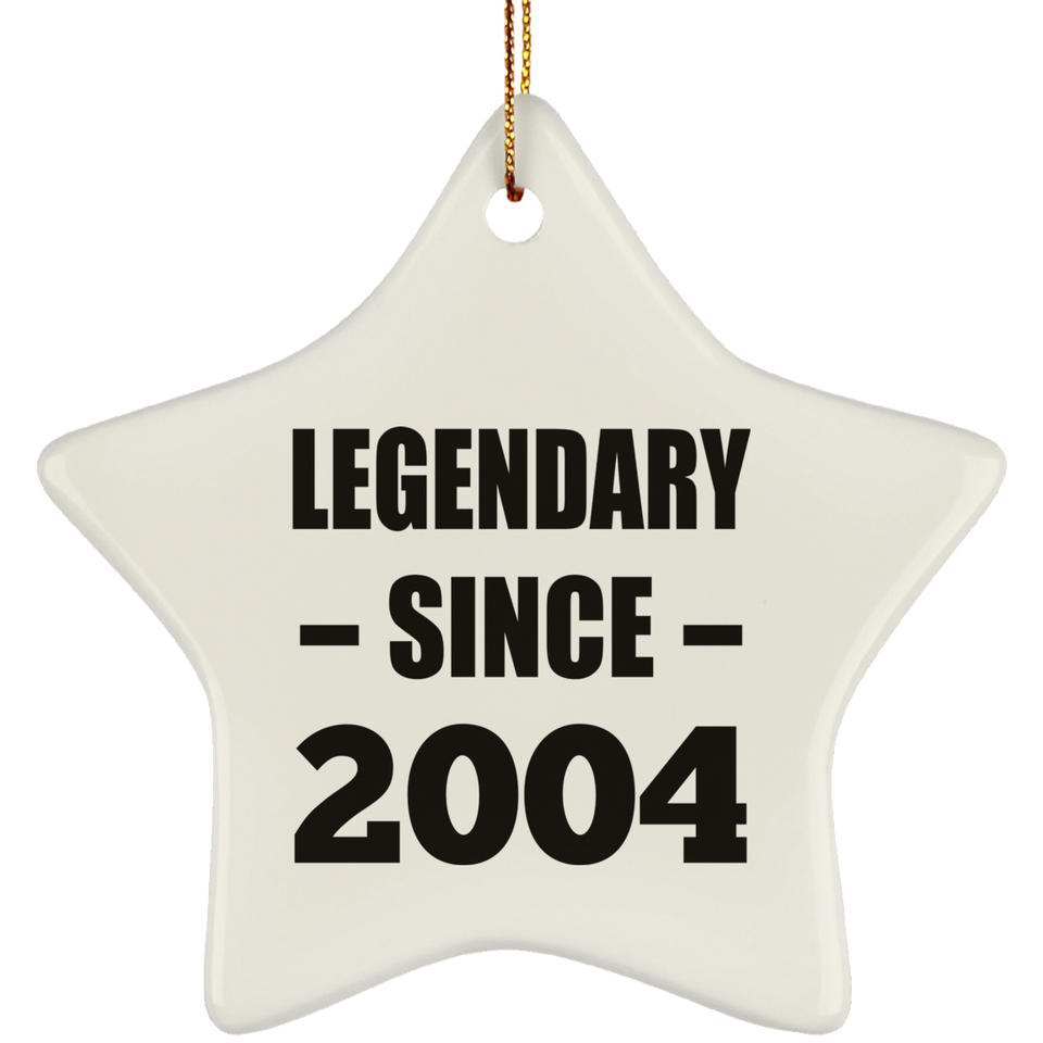 20th Birthday Legendary Since 2004 - Star Ornament