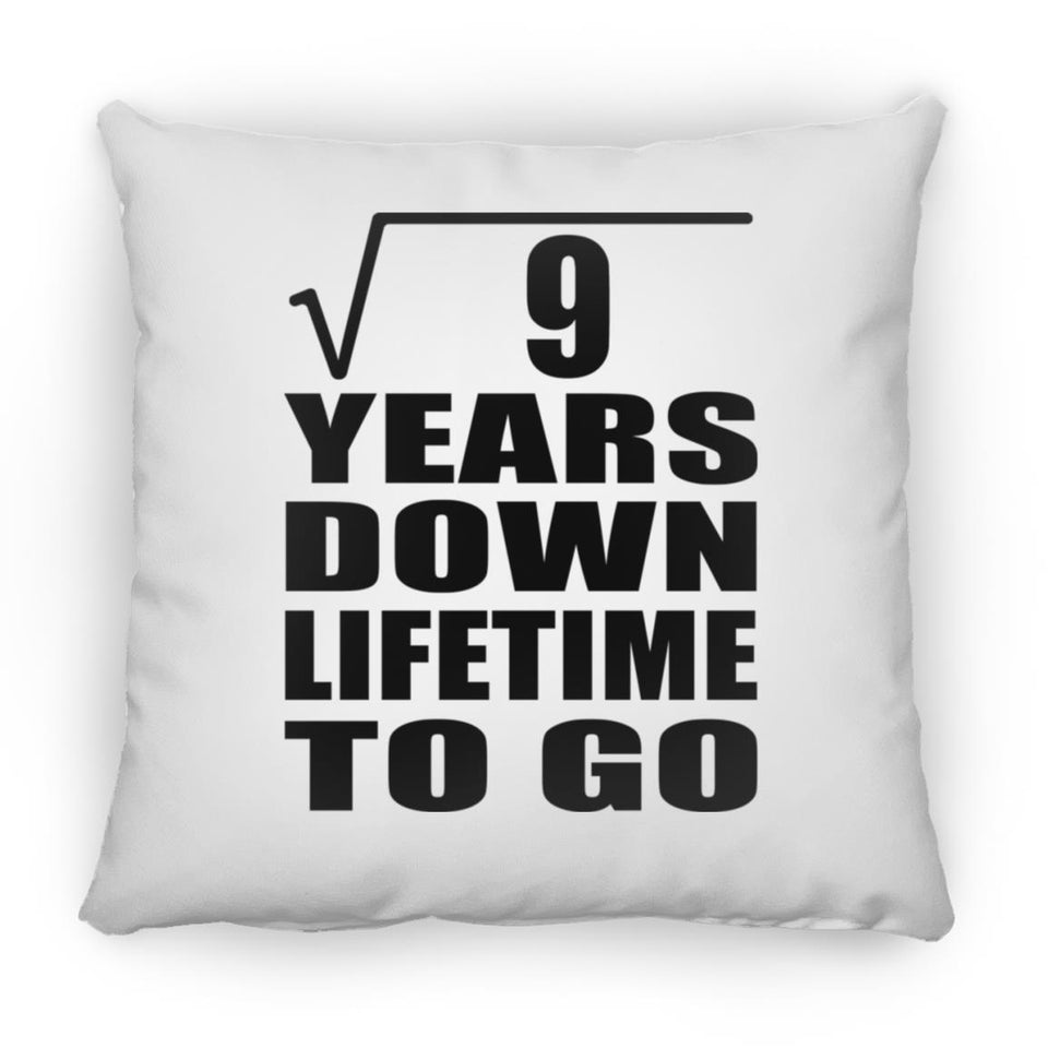 3rd Anniversary Square Root of 9 Years Lifetime To Go - Throw Pillow
