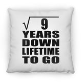 3rd Anniversary Square Root of 9 Years Lifetime To Go - Throw Pillow