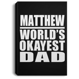 Matthew World's Okayest Dad - Canvas Portrait