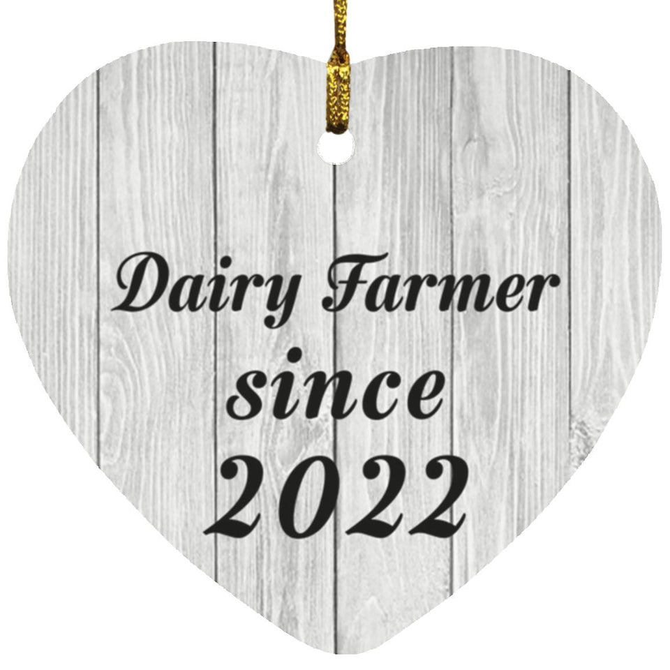 Dairy Farmer Since 2022 - Heart Ornament F