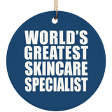 World's Greatest Skincare Specialist - Circle Ornament