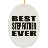 Best Step Father Ever - Oval Ornament