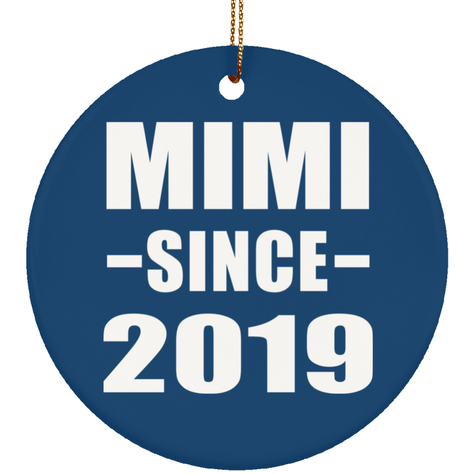 Mimi Since 2019 - Circle Ornament