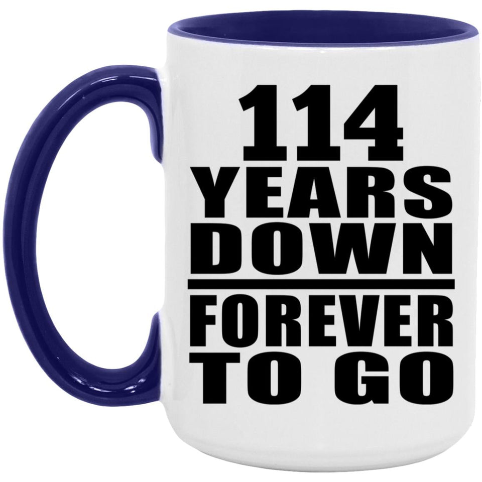 114th Anniversary 114 Years Down Forever to Go - 15oz Accent Mug Purple