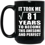 9th Birthday Took Square Root of 81 Years To Awesome - 15oz Coffee Mug Black