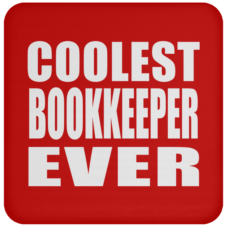 Coolest Bookkeeper Ever - Drink Coaster