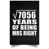 84th Anniversary Square Root of 7056 Years of Being Mrs Right - Poster Portrait
