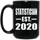 Statistician Established EST. 2020 - 15oz Coffee Mug Black
