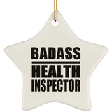 Badass Health Inspector - Star Ornament