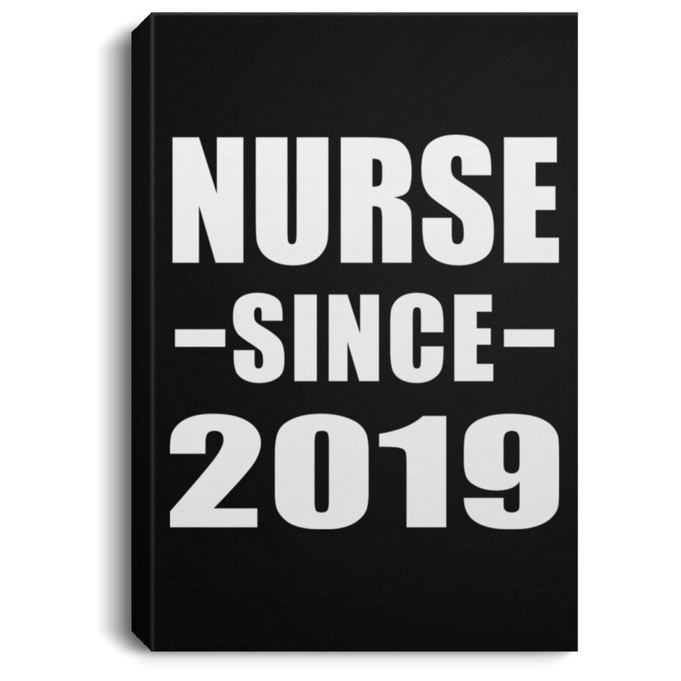 Nurse Since 2019 - Canvas Portrait