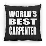 World's Best Carpenter - Throw Pillow Black