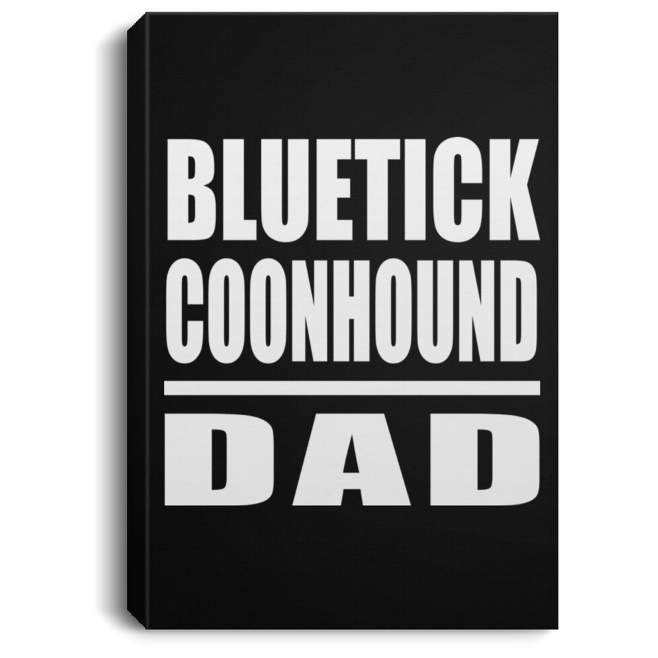 Bluetick Coonhound Dad - Canvas Portrait