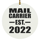 Mail Carrier Established EST. 2022 - Circle Ornament