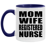 Mom Wife Registered Nurse - 11oz Accent Mug Purple