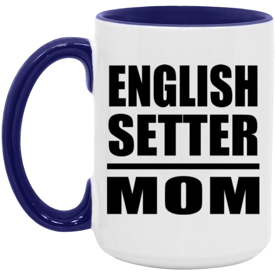English Setter Mom - 15oz Accent Mug Purple