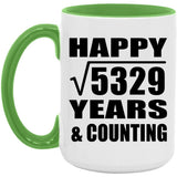 Happy 73rd Anniversary Square Root of 5329 Years & Counting - 15oz Accent Mug Green