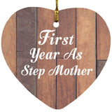First Year As Step Mother - Heart Ornament E