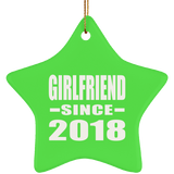 Girlfriend Since 2018 - Star Ornament
