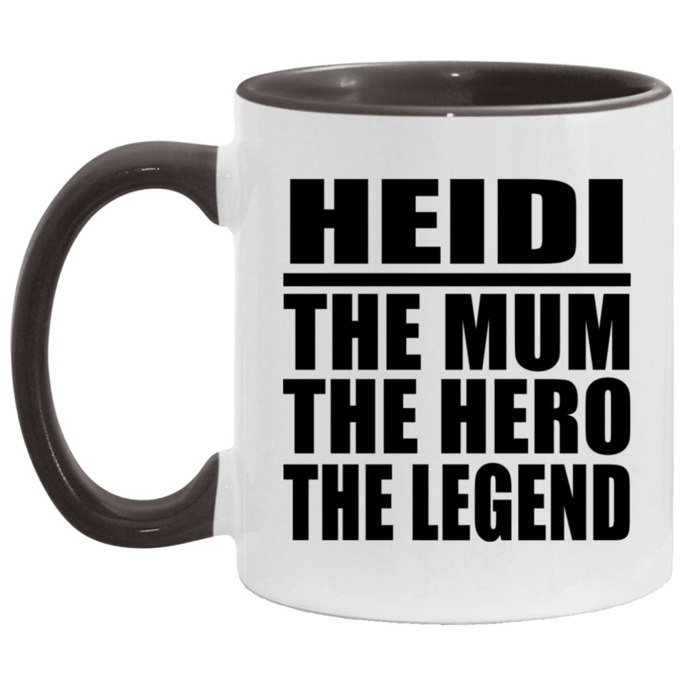 Heidi The Mum The Hero The Legend - 11oz Accent Mug Black