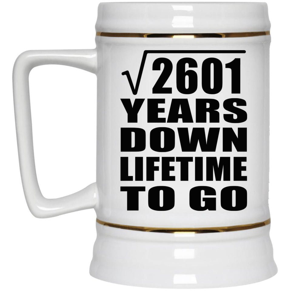 51st Anniversary Square Root of 2601 Years Lifetime To Go - Beer Stein