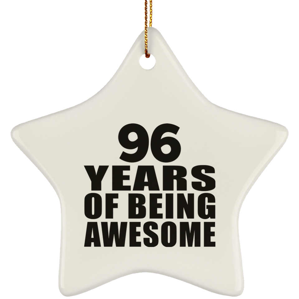 96th Birthday 96 Years Of Being Awesome - Star Ornament