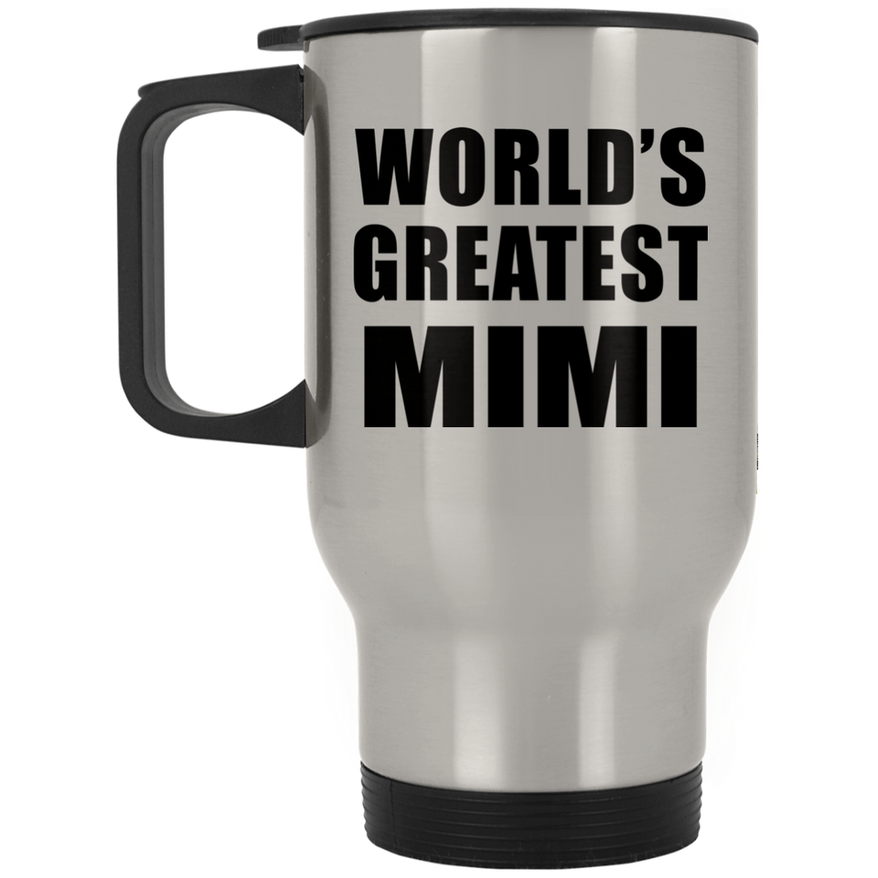 World's Greatest Mimi - Silver Travel Mug