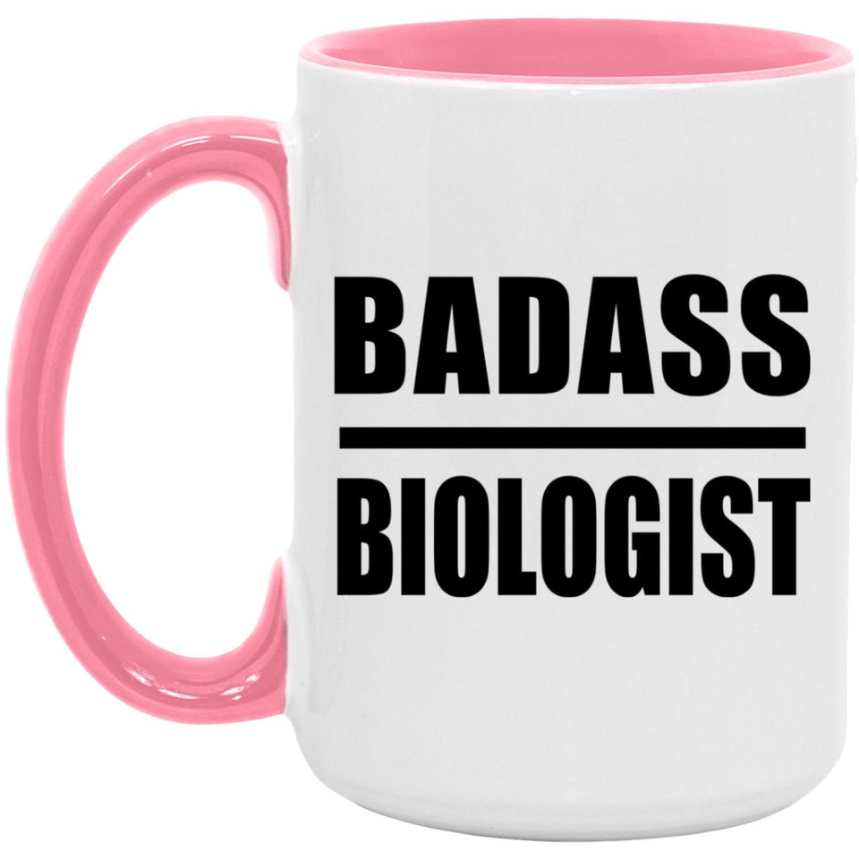 Badass Biologist - 15oz Accent Mug Pink