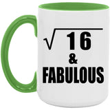 4th Birthday Square Root of 16 & Fabulous - 15oz Accent Mug Green