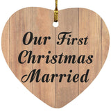 Our First Christmas Married - Heart Ornament C
