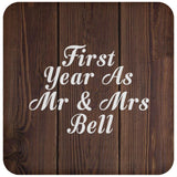 First Year As Mr & Mrs Bell - Drink Coaster D