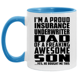 Proud Insurance Underwriter Dad Of Awesome Son - 11oz Accent Mug Blue