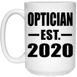 Optician Established EST. 2020 - 15oz Coffee Mug