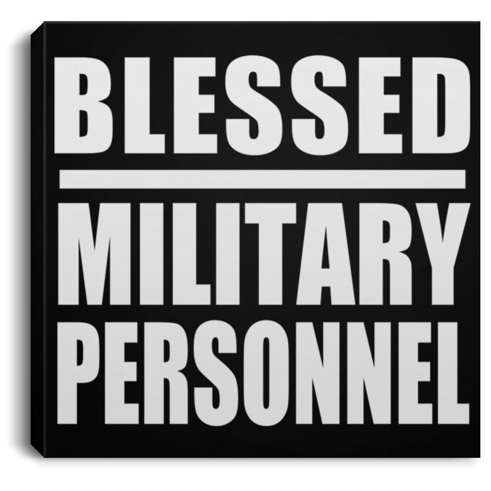 Blessed Military Personnel - Canvas Square