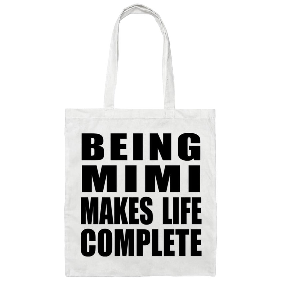 Being Mimi Makes Life Complete - Tote Bag White