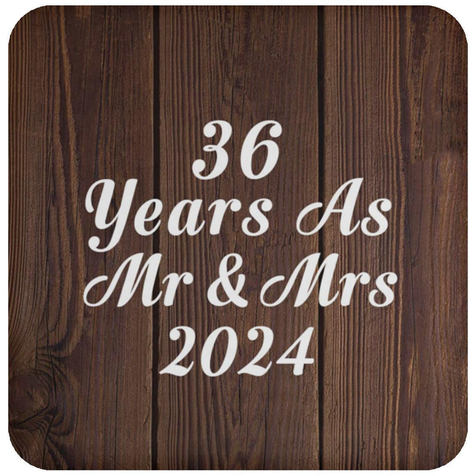 36th Anniversary 36 Years As Mr & Mrs 2024 - Drink Coaster D