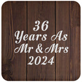 36th Anniversary 36 Years As Mr & Mrs 2024 - Drink Coaster D