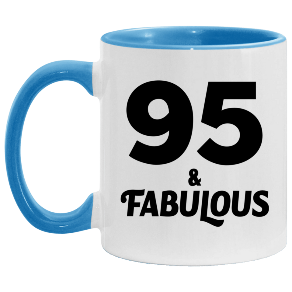 95th Birthday 95 & Fabulous - 11oz Accent Mug Blue