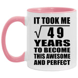7th Birthday Took Square Root of 49 Years To Awesome - 11oz Accent Mug Pink