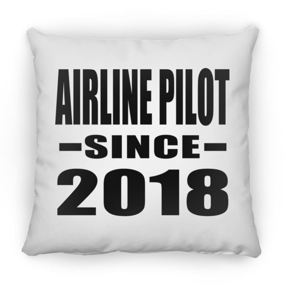 Airline Pilot Since 2018 - Throw Pillow