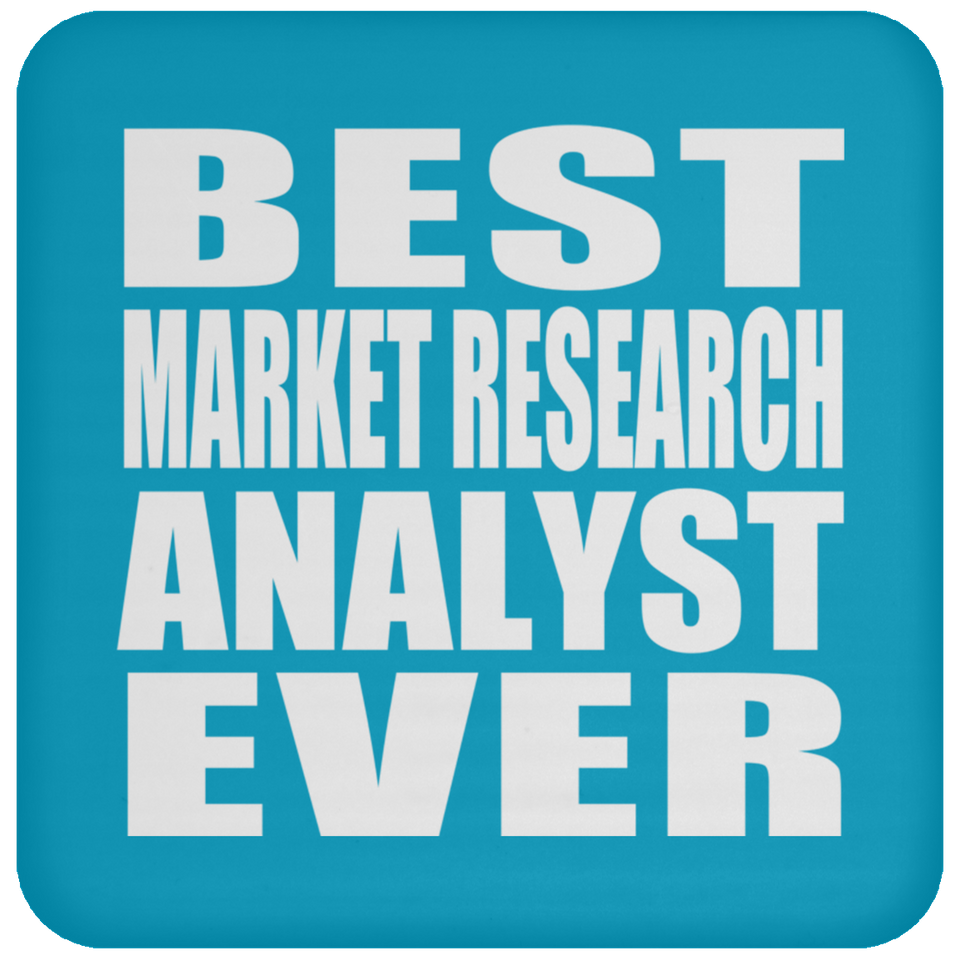 Best Market Research Analyst Ever - Drink Coaster