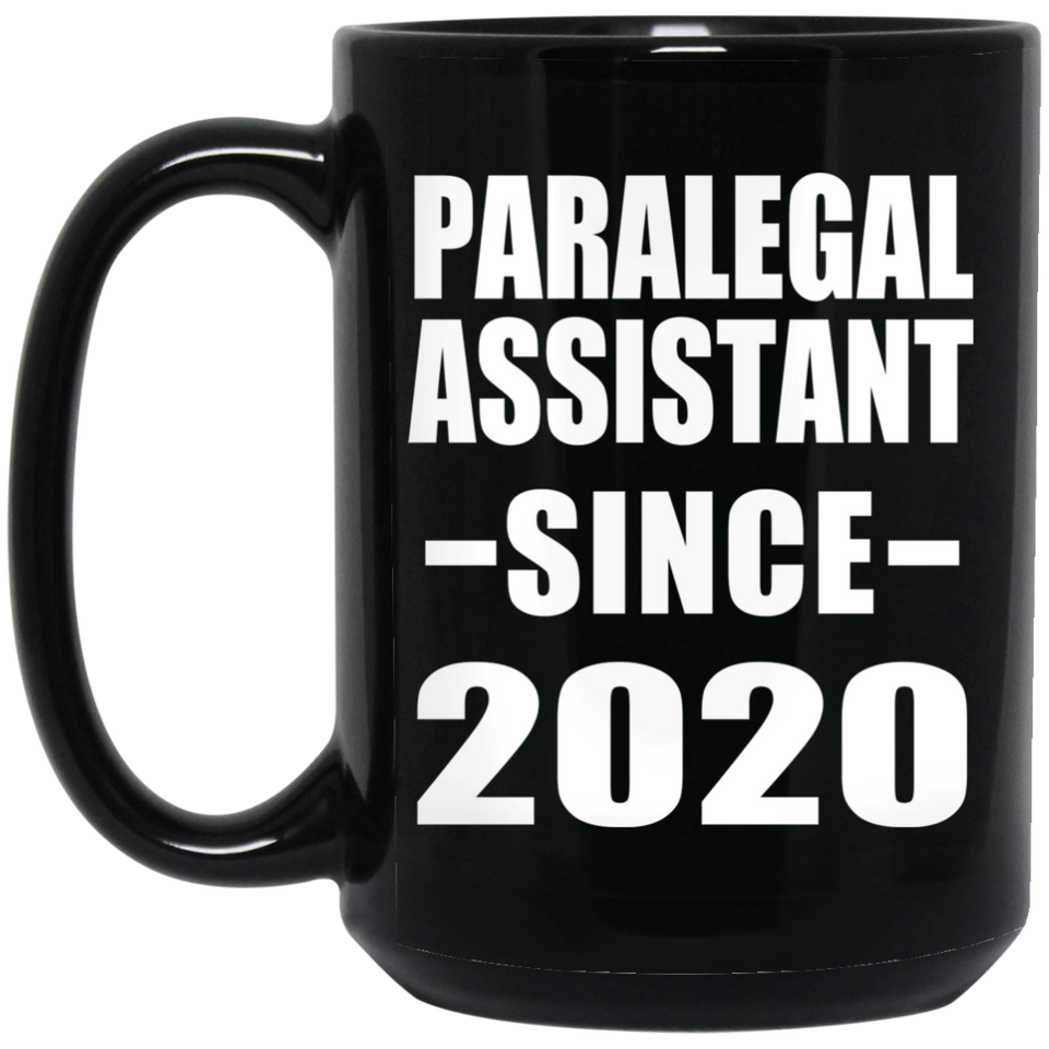 Paralegal Assistant Since 2020 - 15oz Coffee Mug Black