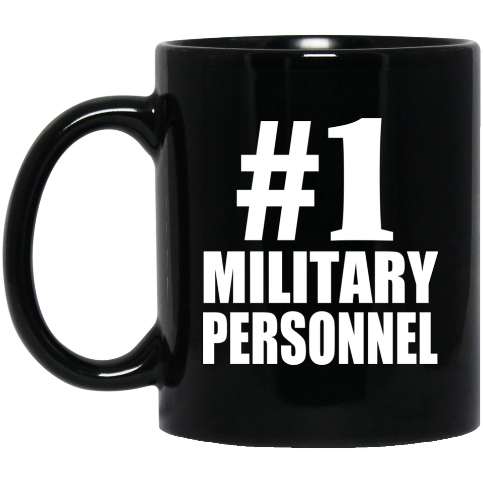Number One #1 Military Personnel - 11 Oz Coffee Mug Black