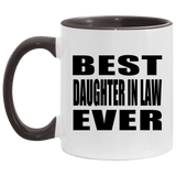 Best Daughter In Law Ever - 11oz Accent Mug Black