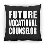 Future Vocational Counselor - Throw Pillow Black