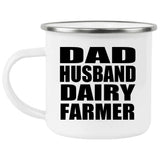 Dad Husband Dairy Farmer - 12oz Camping Mug